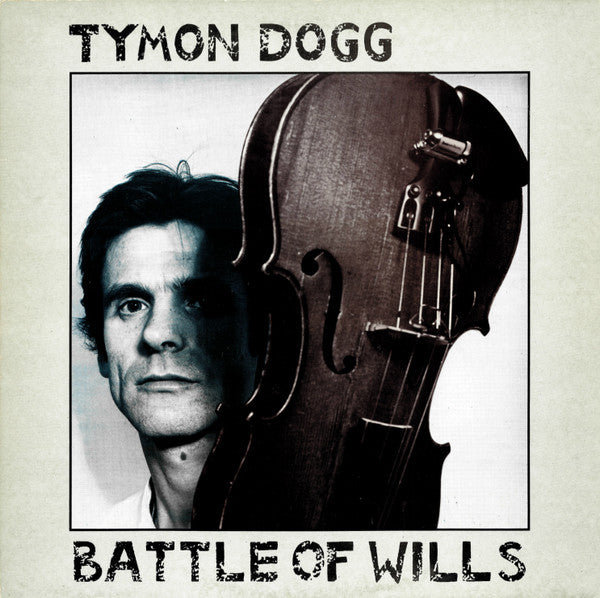 Tymon Dogg : Battle Of Wills (LP, Album)