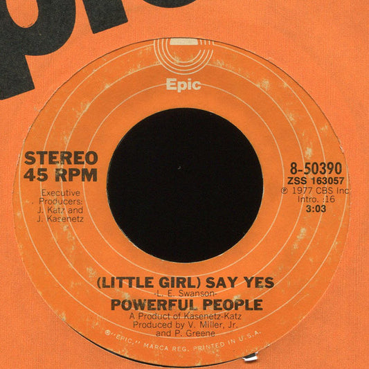 Powerful People : (Little Girl) Say Yes (7", Single)