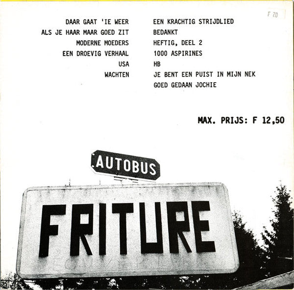 Frites Modern : Veel, Vet, Goor En Duur (LP, Album)
