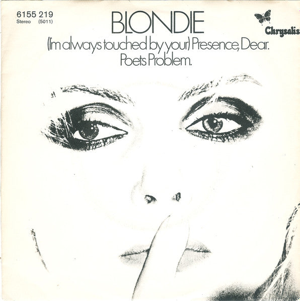 Blondie : (I'm Always Touched By Your) Presence, Dear. (7", Single, Blu)