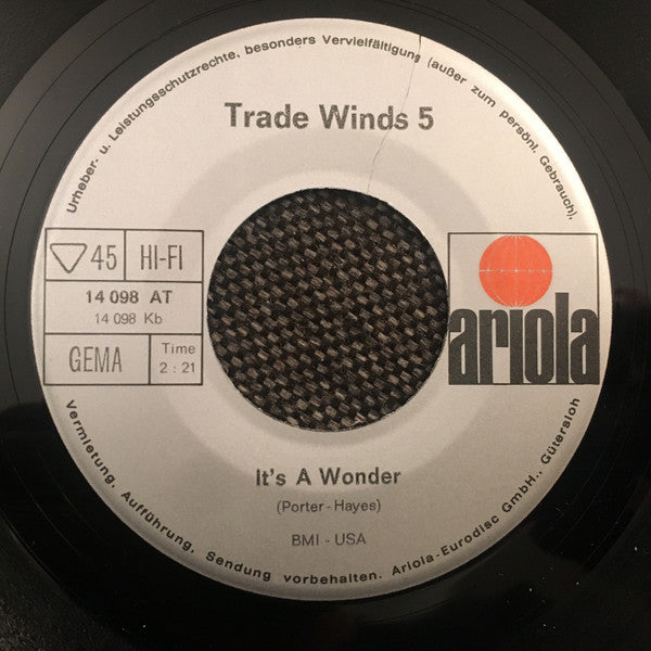 Trade Winds 5* : Get Down With It, Part 1 / It's A Wonder (7", Single)