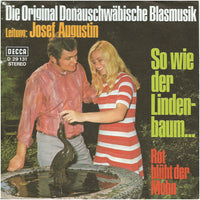 Die Original Donauschwäbische Blasmusik* Leitung: Josef Augustin : So Wie Der Lindenbaum... (7", Single, Promo)