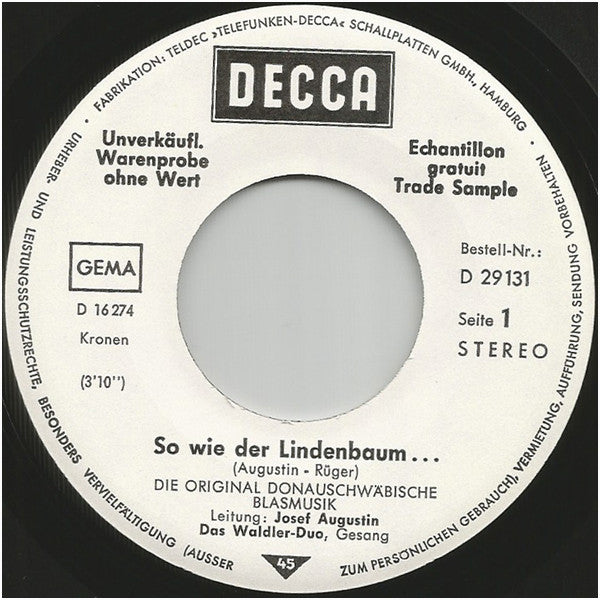 Die Original Donauschwäbische Blasmusik* Leitung: Josef Augustin : So Wie Der Lindenbaum... (7", Single, Promo)