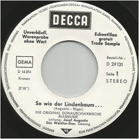 Die Original Donauschwäbische Blasmusik* Leitung: Josef Augustin : So Wie Der Lindenbaum... (7", Single, Promo)