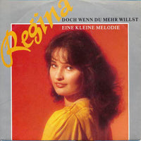 Regina (4) : Doch Wenn Du Mehr Willst (7")
