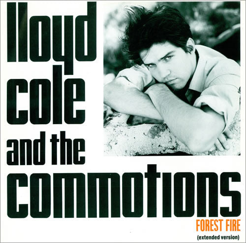 Lloyd Cole And The Commotions* : Forest Fire (Extended Version) (12", Single)
