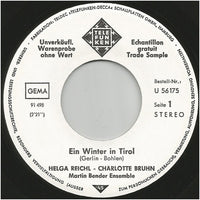 Helga Reichel - Charlotte Bruhn : Ein Winter In Tirol / Ein Sommer In Tirol (7", Single, Promo)