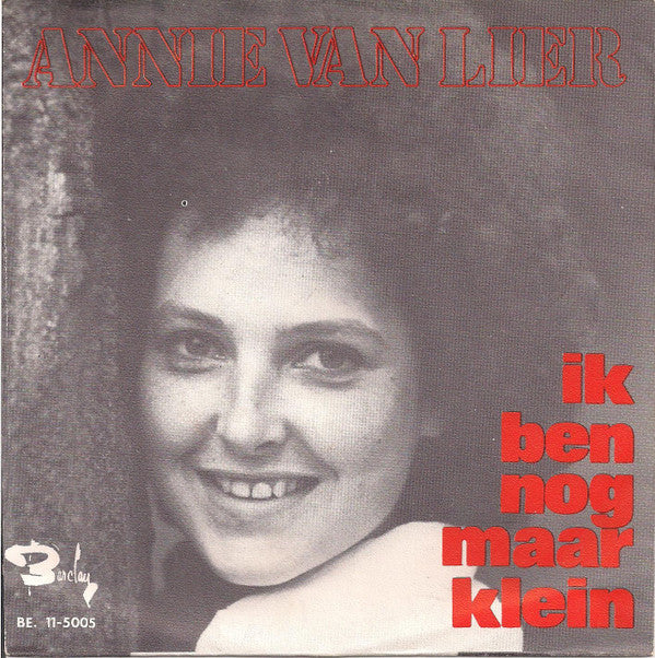 Annie Van Lier : Een Heel Klein Beetje Liefde Meer (7", Single)