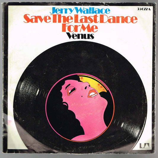Jerry Wallace : Save The Last Dance For Me / Venus (7", Single)