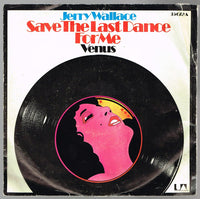 Jerry Wallace : Save The Last Dance For Me / Venus (7", Single)