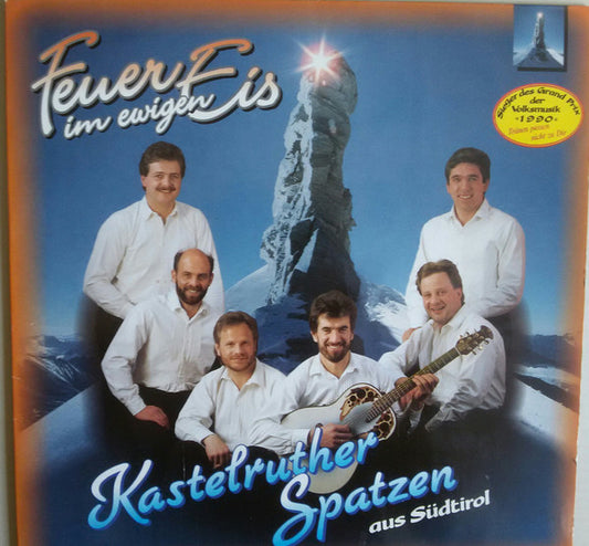 Kastelruther Spatzen : Feuer Im Ewigen Eis (LP, Album, Club)