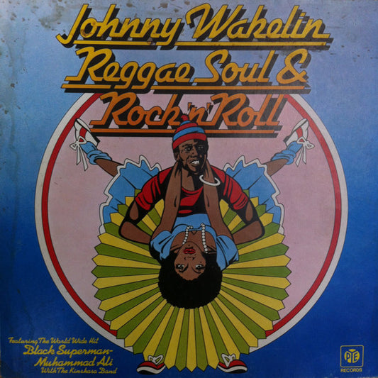 Johnny Wakelin : Reggae Soul & Rock 'n' Roll (LP, Album)
