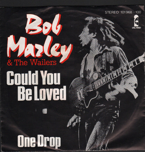 Bob Marley & The Wailers : Could You Be Loved (7", Single)