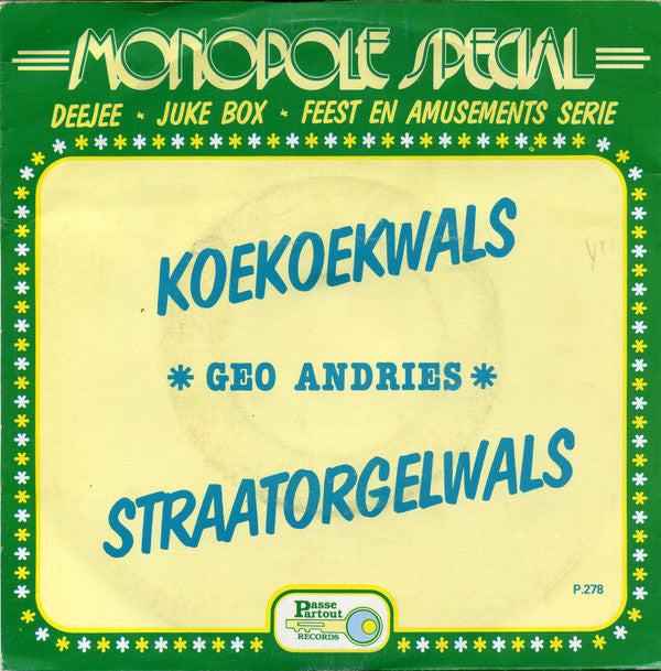 Geo Andries : Koekoekwals / Straatorgelwals (7", Single)