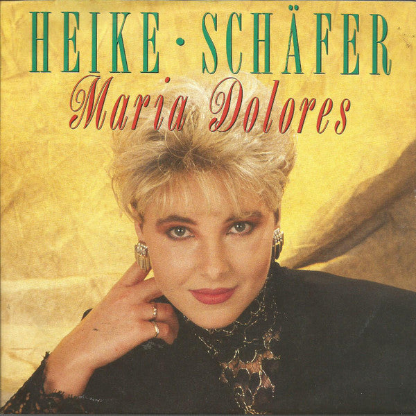 Heike Schäfer : Maria Dolores (7", Single)