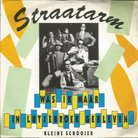 Straatarm : Was Jij Maar In Lutjebroek Gebleven  (7", Single)
