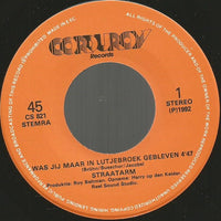 Straatarm : Was Jij Maar In Lutjebroek Gebleven  (7", Single)