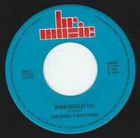 The Everly Brothers* : Bird Dog / Wake Up Little Susie (7", Single)