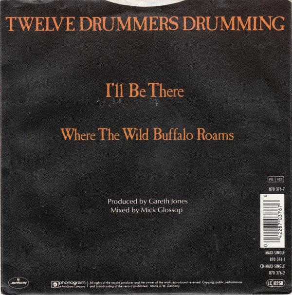 Twelve Drummers Drumming : I'll Be There (7", Single)