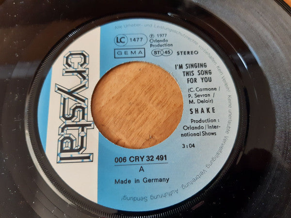 Shake (4) : I'm Singing This Song For You / De Son Enfance (7", Single)
