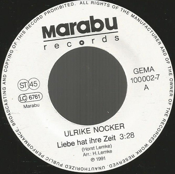 Ulrike Nocker : Liebe Hat Ihre Zeit / Stück Vom Paradies (7", Single)