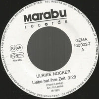 Ulrike Nocker : Liebe Hat Ihre Zeit / Stück Vom Paradies (7", Single)