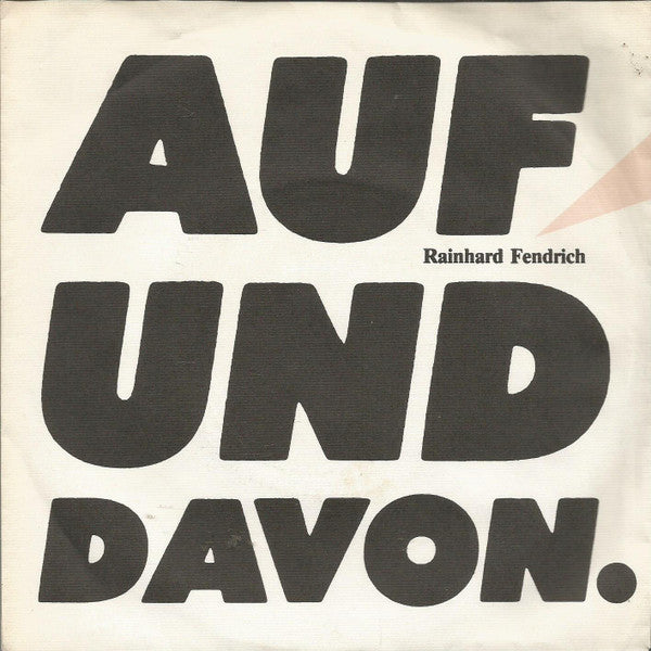 Rainhard Fendrich : Auf Und Davon. (7", Single)