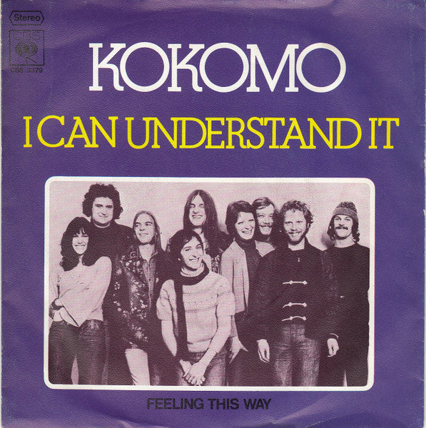Kokomo : I Can Understand It / Feeling This Way (7", Single)