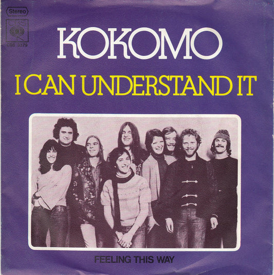 Kokomo : I Can Understand It / Feeling This Way (7", Single)