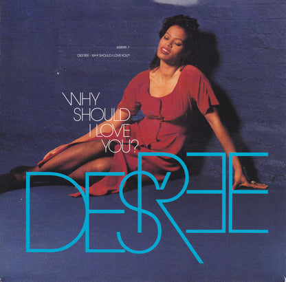 Des'ree : Why Should I Love You? (7", Single)