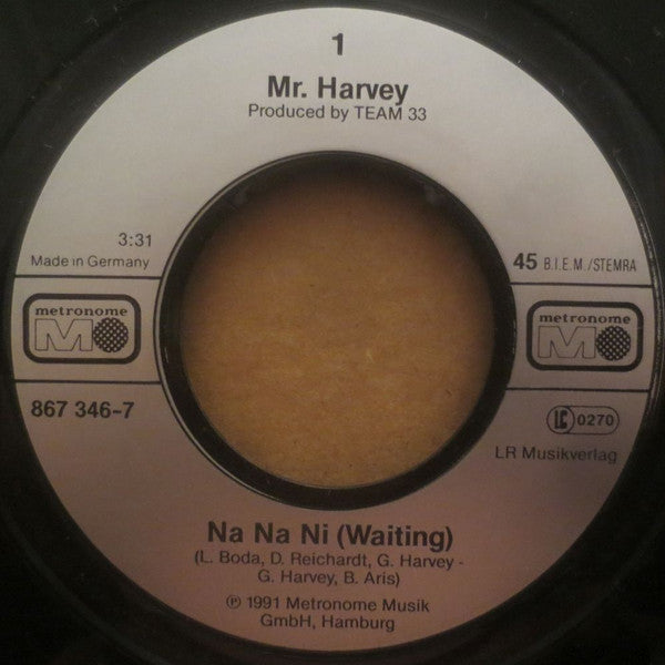 Mr. Harvey : Na Na Ni (Waiting) (7", Single)