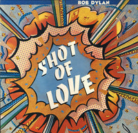 Bob Dylan : Shot Of Love (LP, Album)