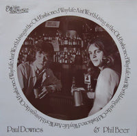 Paul Downes (4) & Phil Beer : Life Ain't Worth Living (In The Old-Fashioned Way) (LP, Album)