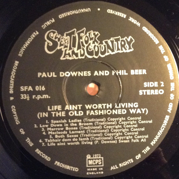 Paul Downes (4) & Phil Beer : Life Ain't Worth Living (In The Old-Fashioned Way) (LP, Album)