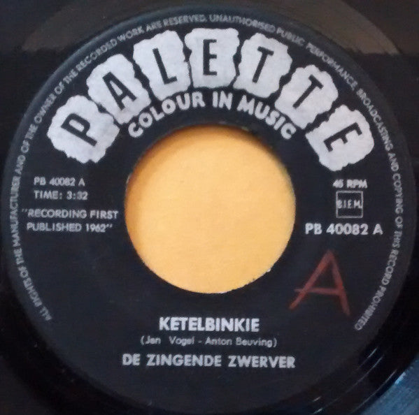 De Zingende Zwerver (2) : Ketelbinkie (7", Single)