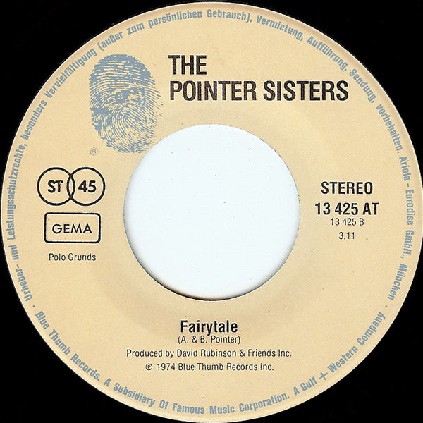 The Pointer Sisters* : Love In Them There Hills / Fairytale (7", Single)