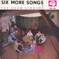 The Adam Singers : Six More Songs (7", EP)