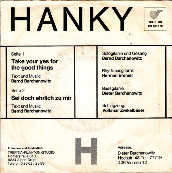 Hanky (3) : Take Your Yes For The Good Things (7", Single)