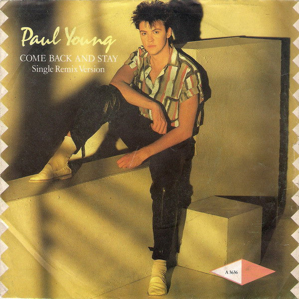 Paul Young : Come Back And Stay (Single Remix Version) (7", Single)