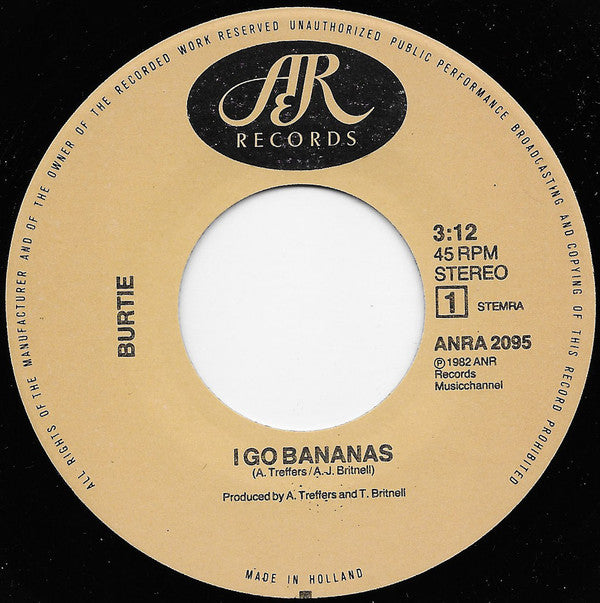 Burtie (6) : I Go Bananas (7", Single)
