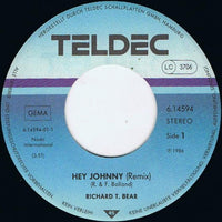 Richard T. Bear : Hey Johnny (7", Single)