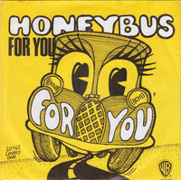Honeybus : For You (7", Single)