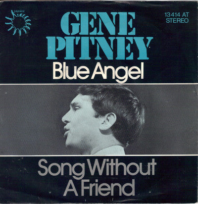Gene Pitney : Blue Angel / Song Without A Friend (7")