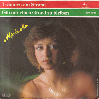 Michaela (14) : Träumen Am Strand / Gib Mir Einen Grund Zu Bleiben (7", Single)