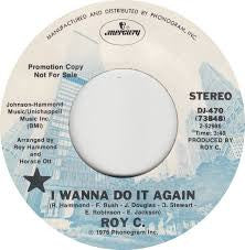 Roy C. Hammond : I Wanna Do It Again (7", Promo)