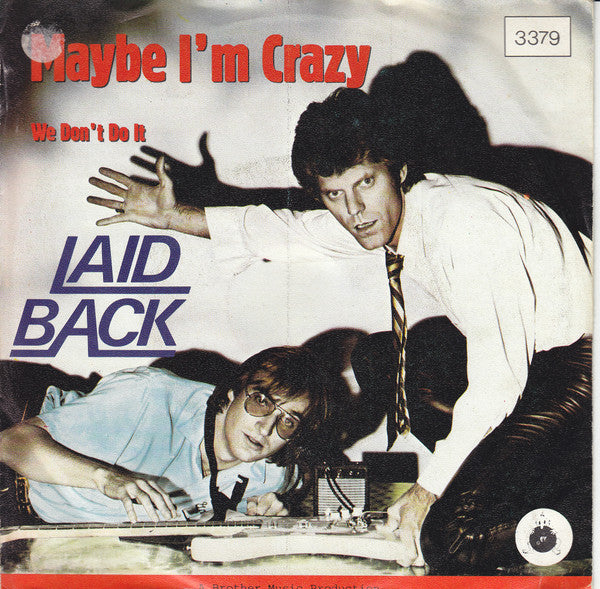 Laid Back : Maybe I'm Crazy (7", Single)