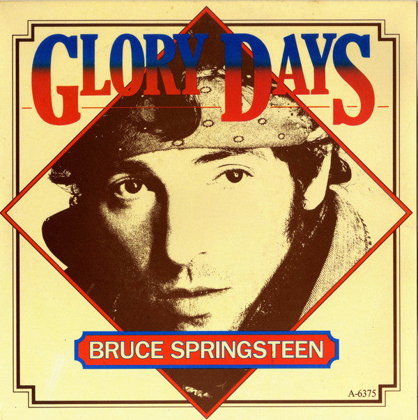 Bruce Springsteen : Glory Days (7", Single)