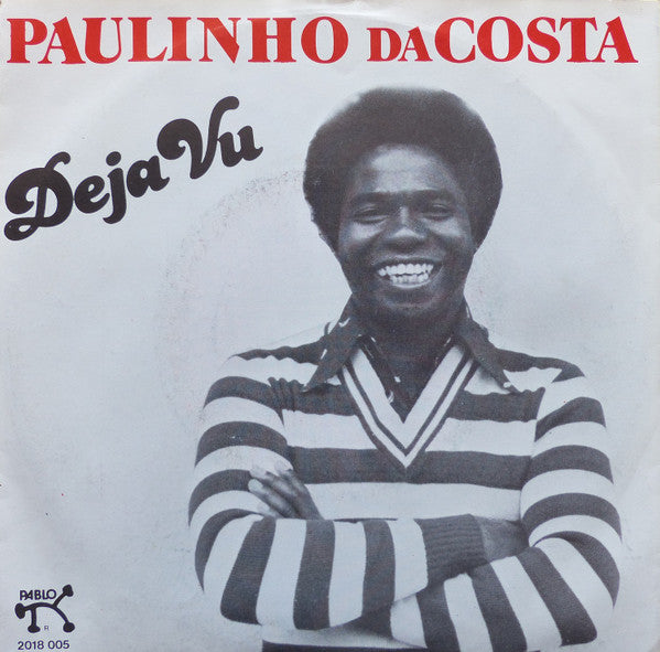 Paulinho Da Costa : Deja Vu (7", Single)