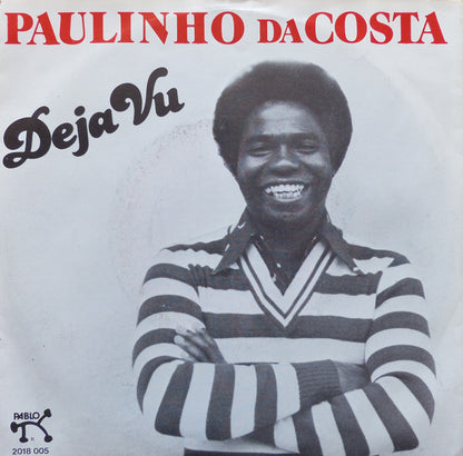 Paulinho Da Costa : Deja Vu (7", Single)