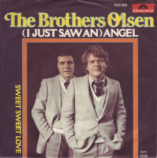 The Brothers Olsen* : (I Just Saw An) Angel (7", Single)